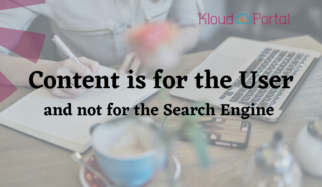 Content is for the User and not for the Search Engine