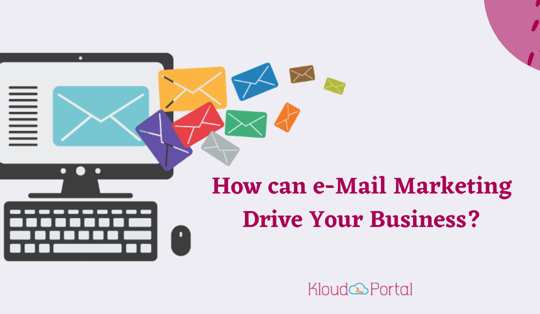 How E-Mail Marketing Services Drive Your Business?